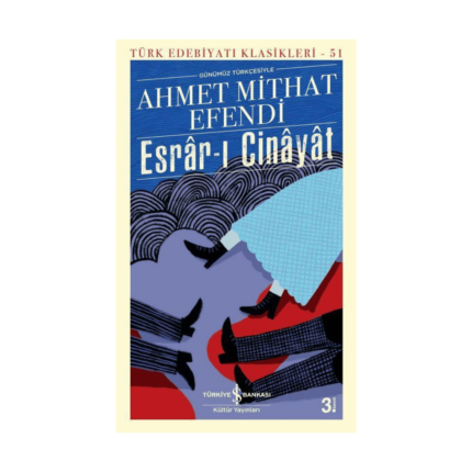 Esrar-I Cinayat - Türk Edebiyatı Klasikleri 51