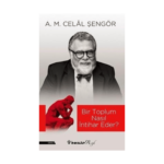 Bir Toplum Nasıl İntihar Eder?