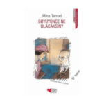 Büyüyünce Ne Olacaksın