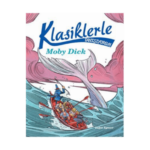 Klasiklerle Tanışıyorum - Moby Dıck