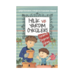Öykülerle Değerler 3-İyilik Ve Yardım Öyküleri