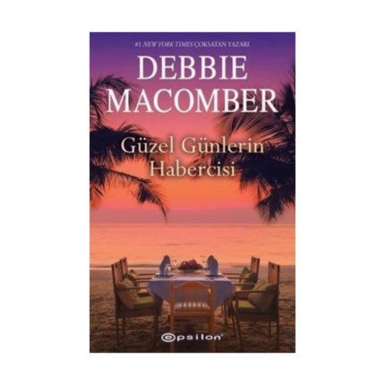 Güzel Günlerin Habercisi