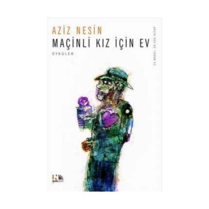 Maçinli Kız İçin Ev