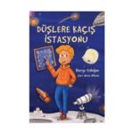 Düşlere Kaçış İstasyonu