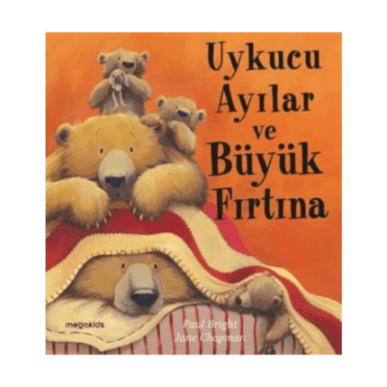 Uykucu Ayılar Ve Büyük Fırtına