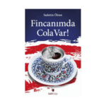 Fincanımda Kola Var