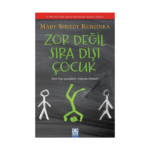 Zor Değil Sıra Dışı Çocuk