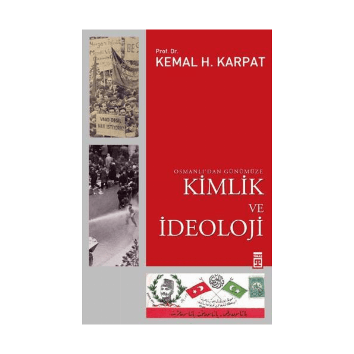 5bcd4-osmanli-dan-gunumuze-kimlik-ve-ideoloji-1-1.png Osmanlı’dan Günümüze Kimlik Ve İdeoloji - Görsel 1