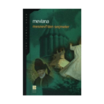 Mesnevi’den Seçmeler - Lise