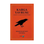 Karga Yavrusu - Çocuklar Ve Gençler İçin Seçme Öyküler