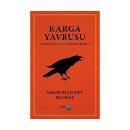 Karga Yavrusu - Çocuklar Ve Gençler İçin Seçme Öyküler