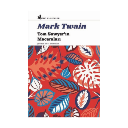 Tom Sawyer In Maceraları - Çınar Yayınları