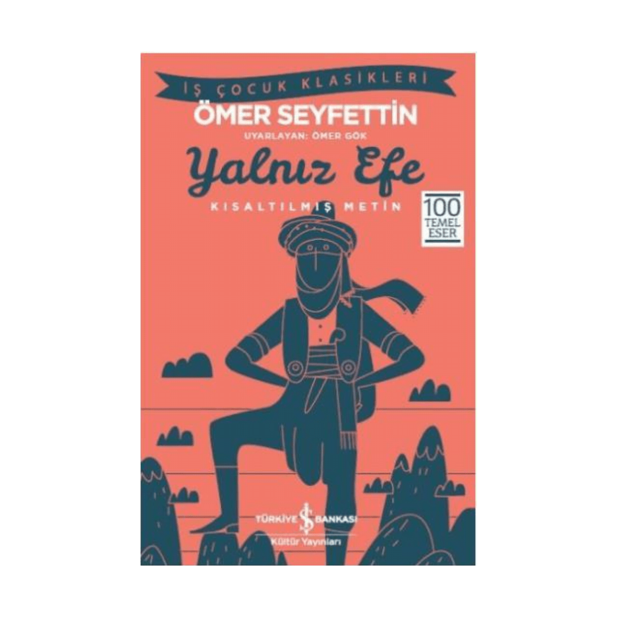 5d3f0-yalniz-efe-kisaltilmis-metin-1-1.png Yalnız Efe - Kısaltılmış Metin - Görsel 1