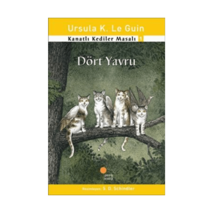 Kanatlı Kediler Masalı 1-Dört Yavru