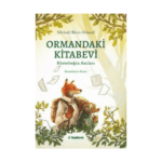 Ormandaki Kitabevi Köstebeğin Anıları