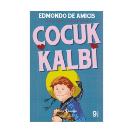 Çocuk Kalbi - İş Bankası Kültür Yayınları