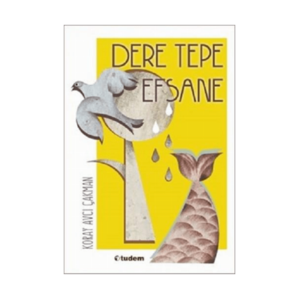 Dere Tepe Efsane