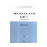 Ara Sokakların Tarihi