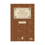 İrade Terbiyesi - Ketebe Yayınları