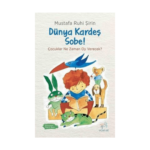 Dünya Kardeş Sobe!