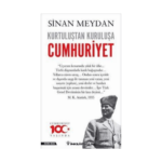 Kurtuluştan Kuruluşa Cumhuriyet