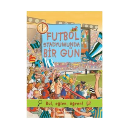Futbol Stadyumunda Bir Gün
