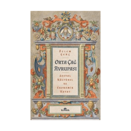 Orta Çağ Avrupası - Sosyalkültürel Ve Ekonomik Hayat