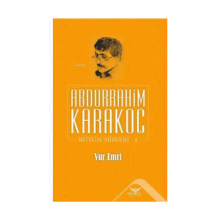 Vur Emri - Bütün Şiirleri 1