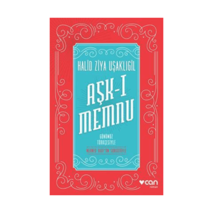 Aşk-I Memnu - Günümüz Türkçesiyle
