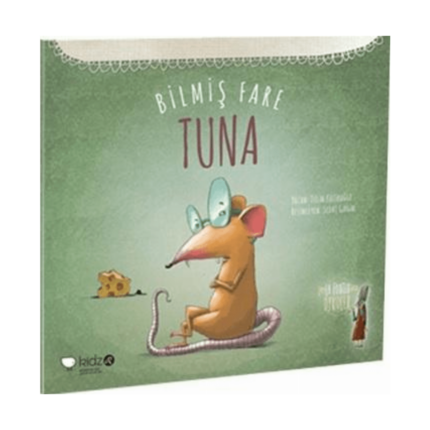 Leyla Fontenden Öyküler 4 Bilmiş Fare Tuna