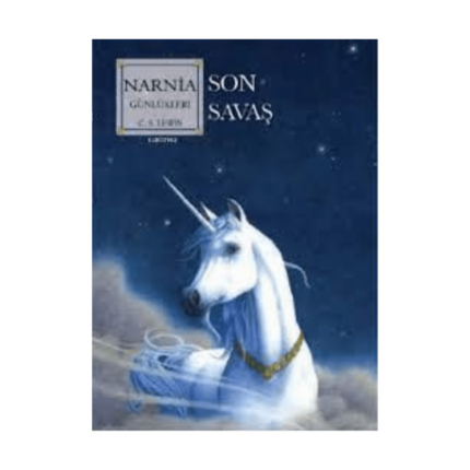 Narnia Günlükleri 7 Son Savaş