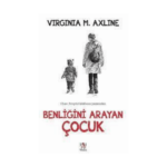Benliğini Arayan Çocuk