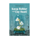 Kayıp Ruhlar İçin Çay Saati