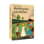Demiryolu Çocukları - İndigo Çocuk