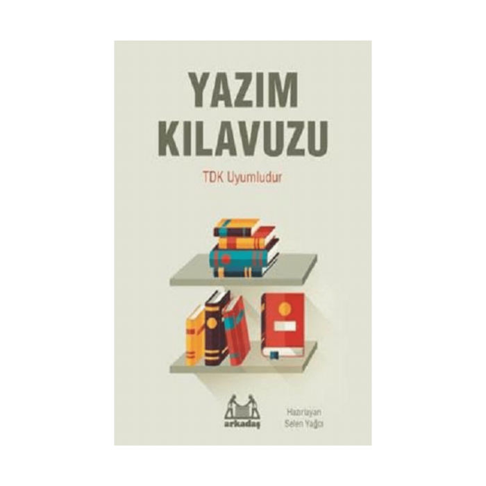 Yazım İmla Kılavuzu - Arkadaş Yayınevi - Görsel 1