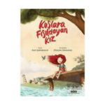 Kuşlara Fısıldayan Kız