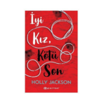 İyi Kız. Kötü Son