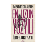 İmparatorluğun En Uzun Yüzyılı
