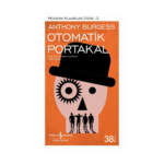 Otomatik Portakal - Modern Klasikler 3