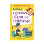 Bizim Okul Bi Acayip-3 Eğlenmek Bizimde Hakkımız