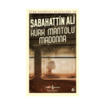 Kürk Mantolu Madonna - Türk Edebiyatı Klasikleri 29