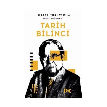 Halil İnalcıkın Merceğinden Tarih