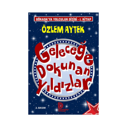 Geleceğe Dokunan Yıldızlar