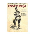 Enver Paşa - Cilt 1