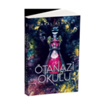 Ötanazi Okulu 2