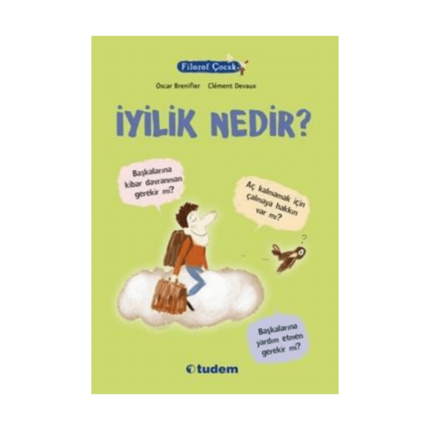 Filozof Çocuk İyilik Nedir