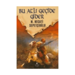 Bu Atlı Geçide Gider