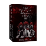 Bazı İnsanlar Böyle Yaşar 3