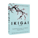 İkigai Japonların Mutlu Yaşamı