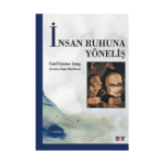 İnsan Ruhuna Yöneliş